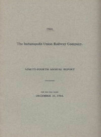 1944, Indianapolis Union Railway 94th Annual report