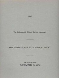1956, Indianapolis Union Railway 106th Annual report