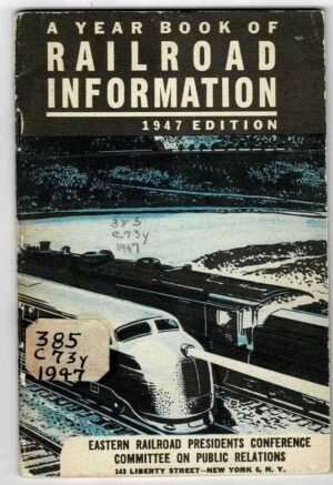 A-Year-Book-of-Railroad-Information-1947-Edition-FREE-SHIP-401729304230