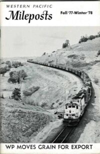 Western Pacific Mileposts Employee Magazine 1977/78