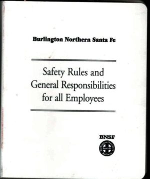 BNSF-Railroad-Safety-Rules-Employees-1997-Tabbed-Binder-FREE-SHIP-163820214682