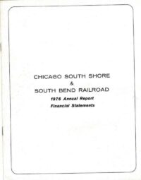 Chicago South Shore & South Bend Railroad 1976 Annual Report