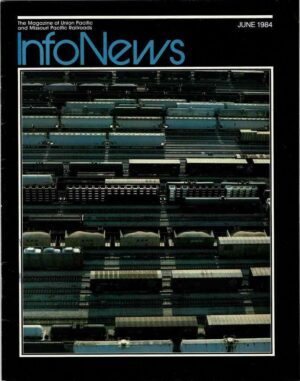 Union-Pacific-Missouri-Pacific-Info-News-Magazine-June-1984-FREE-SHIP-401767800912