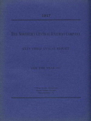 Northern-Central-Railway-Company-63rd-Annual-Report-1917-FREE-SHIP-401622404643