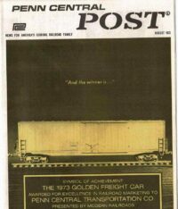 Penn Central Post Employee Magazine 1973
