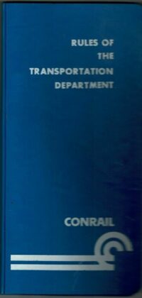 Conrail Rules of the Transportation Dept, Blue Binder, 1979