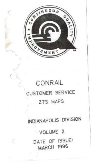Conrail-ZTS-Maps-Indianapolis-Division-Volume-2-Dated-March-1996-FREE-SHIP-163265435884-2 Conrail-ZTS-Maps-Indianapolis-Division-Volume-2-Dated-March-1996-FREE-SHIP-163265435884-2