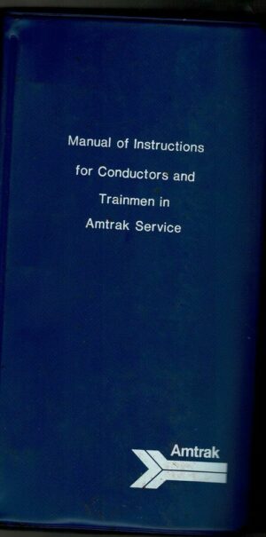 1976-Amtrak-Instructions-for-Conductors-and-Trainmen-in-binder-FREE-SHIP-401933481055