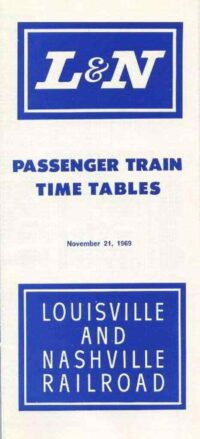 L&N Louisville & Nashville 1969 Passenger Time Table
