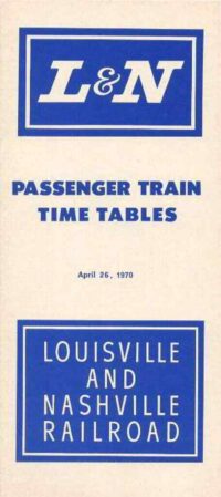 L&N Louisville & Nashville 1970 Passenger Time Table