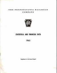 Pennsylvania Railroad Statistical and Financial Report 1965