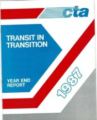 Chicago Transit Authority Year End Report 1987