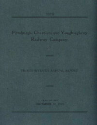 Pittsburgh, Chartiers & Youghiogheny Railway 1919 Annual Report